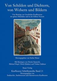 Blaues Buch mit dem Titel: "Von Schilden und Dichtern, von Webern und Bildern". Auf dem Cover ist ein Gemälde der Kaiser-Max-Straße mit dem alten Rathaus zu sehen.